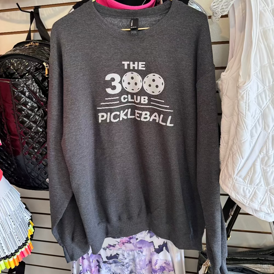 Dark Heather Grey sweatshirt with 'The 300 Club Pickleball' logo in white.